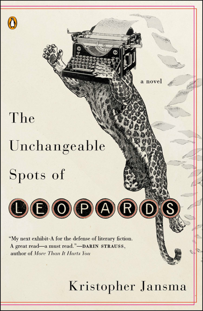 The Unchangeable Spots of Leopards by Kristopher Jansma